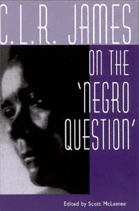 title CLR James On the Negro Question author James C L R - photo 1