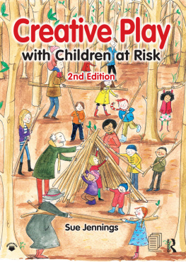 Sue Jennings - Creative Play with Children at Risk