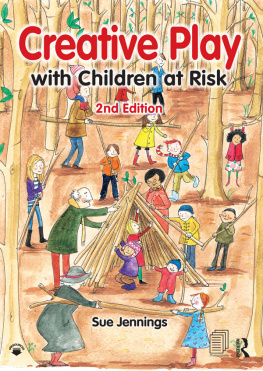 Sue Jennings Creative Play with Children at Risk