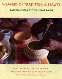 title Weavers of Tradition and Beauty Basketmakers of the Great Basin - photo 1