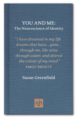 Susan Greenfield - You and Me: The Neuroscience of Identity