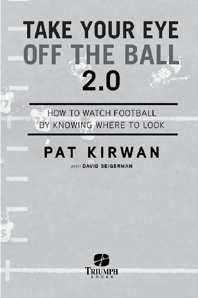 Contents Foreword by Pete Carroll I had just gotten to the New York Jets when - photo 1