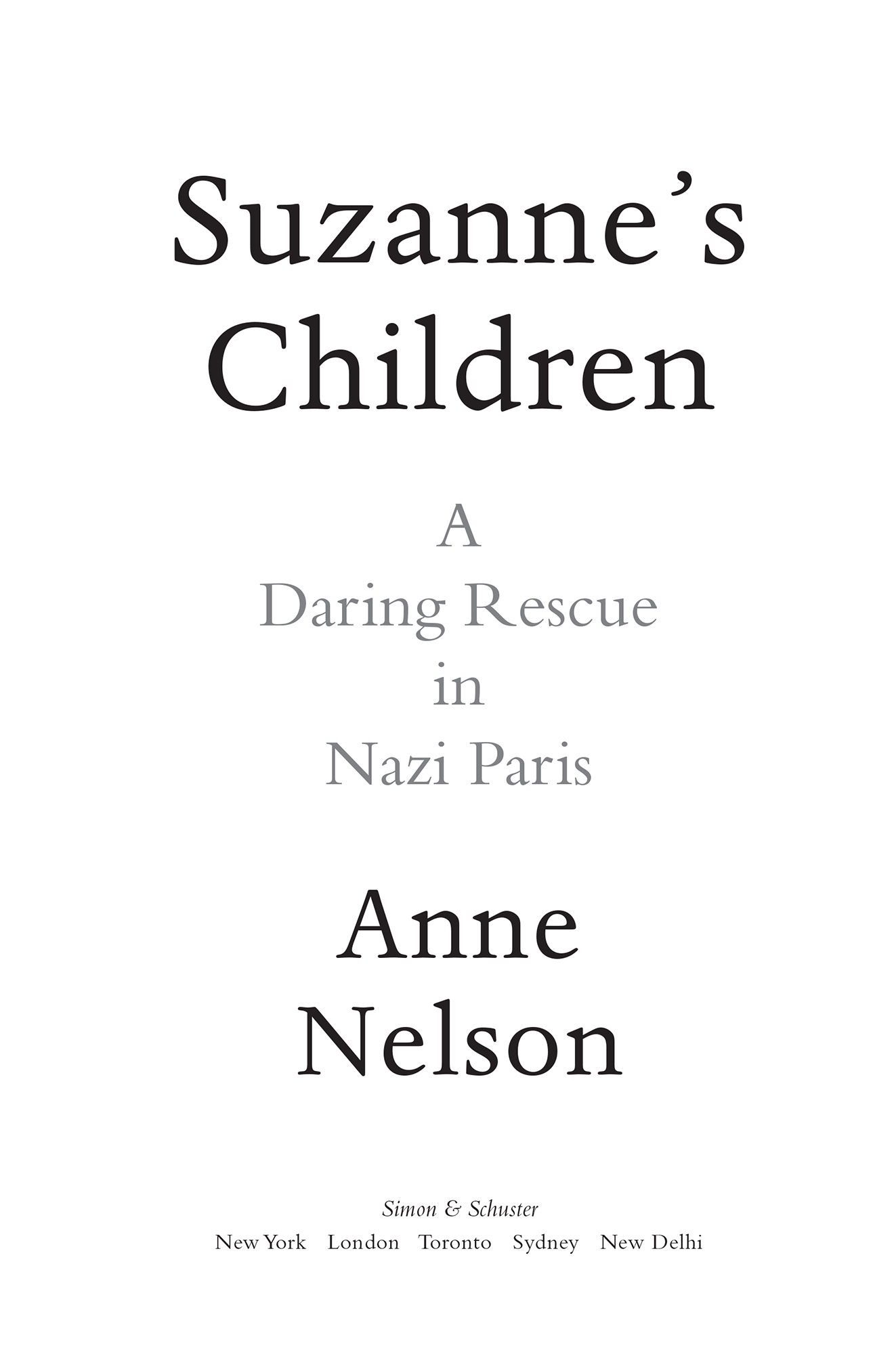 Suzannes Children A Daring Rescue in Nazi Paris - image 1