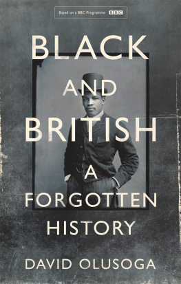 David Olusoga - Black and British: A Forgotten History