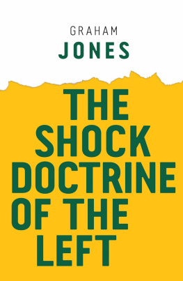 Graham Jones - The Shock Doctrine of the Left