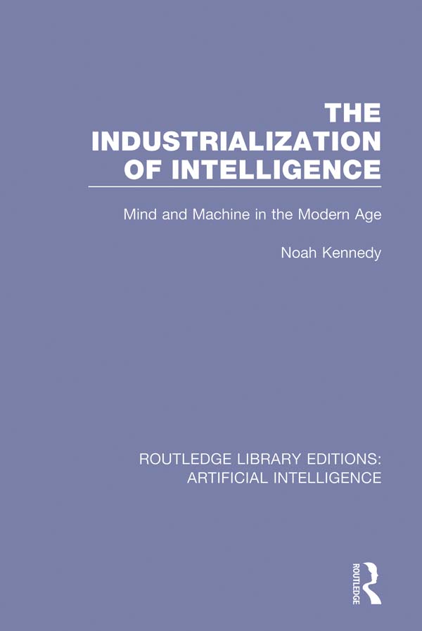 ROUTLEDGE LIBRARY EDITIONS ARTIFICIAL INTELLIGENCE Volume 7 THE - photo 1