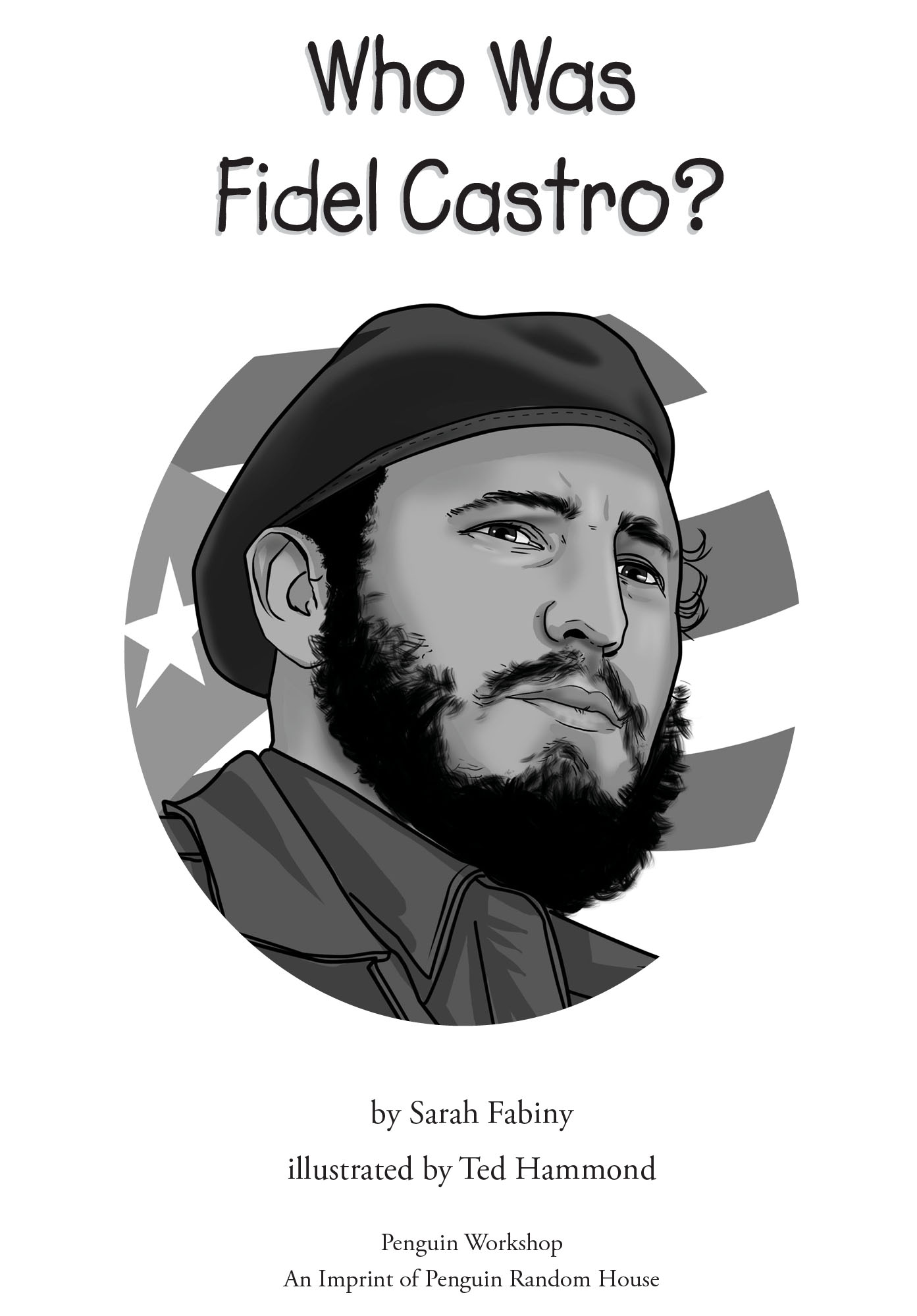 Who Was Fidel Castro - image 2