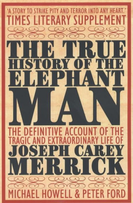 Peter Ford The True History of the Elephant Man