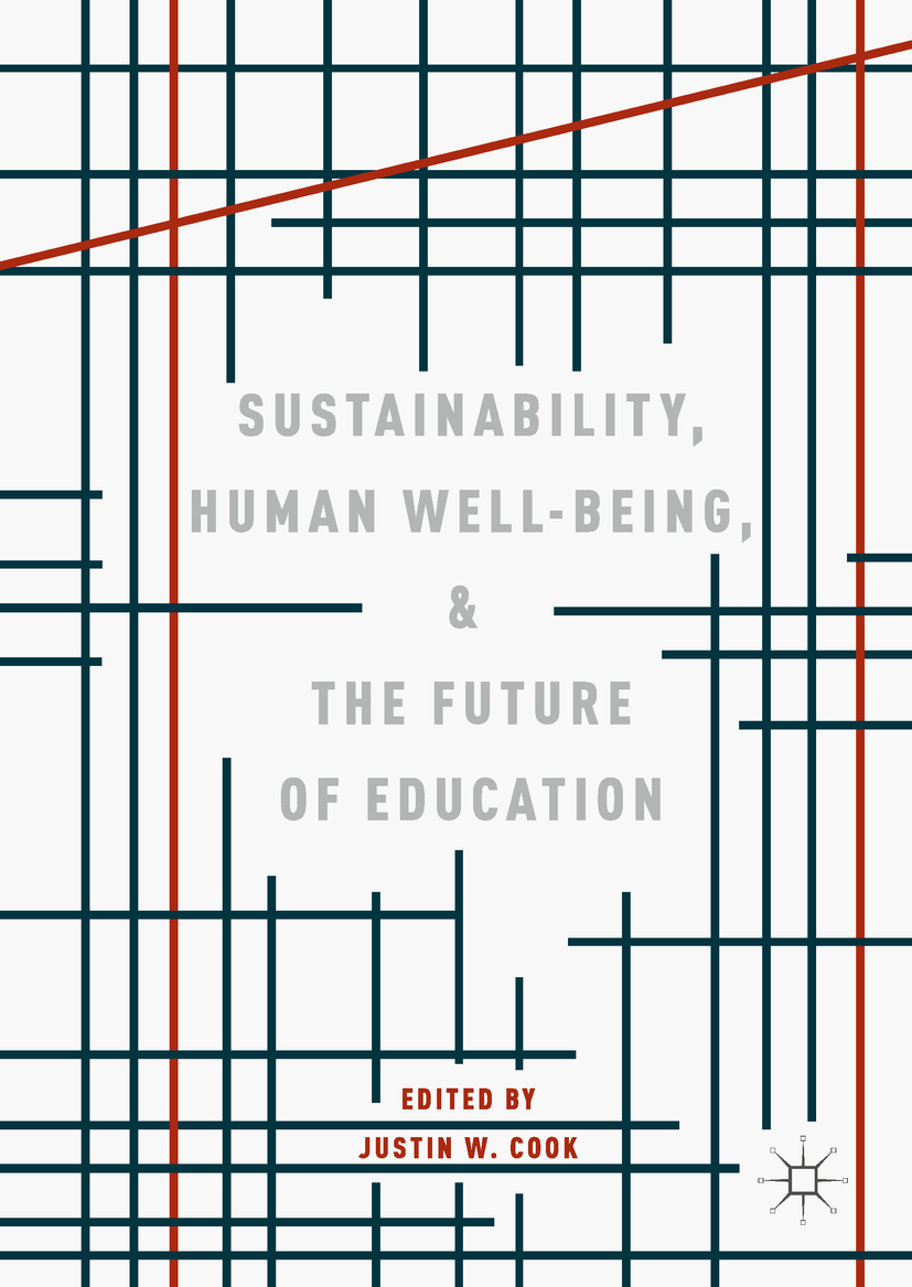 Editor Justin W Cook Sustainability Human Well-Being and the Future of - photo 1