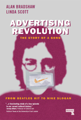 Alan Bradshaw - Advertising Revolution: The Story of a Song, from Beatles Hit to Nike Slogan