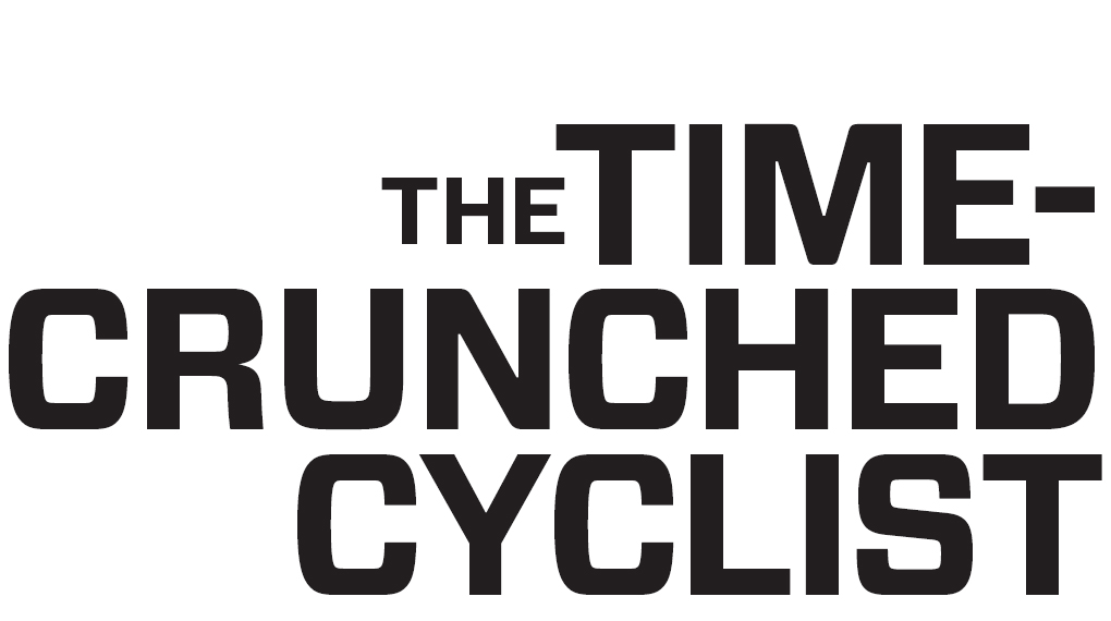 The Time-Crunched Cyclist 3rd edition is part of THE TIME-CRUNCHED ATHLETE - photo 1