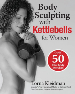 Lorna Kleidman Body Sculpting with Kettlebells for Women