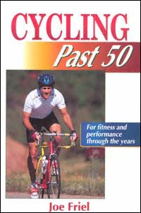 title Cycling Past 50 Ageless Athlete Series author Friel Joe - photo 1