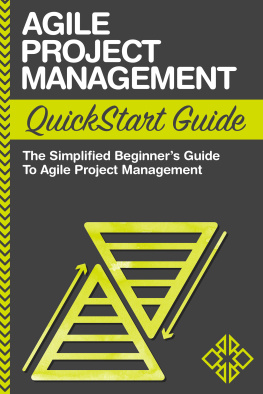 ClydeBank Business Agile Project Management: QuickStart Guide A Simplified Beginner’s Guide To Agile Project Management