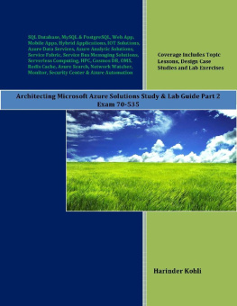 Harinder Kohli - Architecting Microsoft Azure Solutions Study & Lab Guide Part 2: Exam 70-535