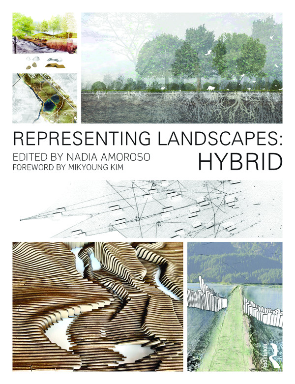 Representing Landscapes Hybrid Hybrid and mixed media create a huge variety - photo 1