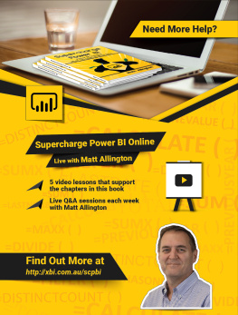 Matt Allington - Super Charge Power BI: Power BI Is Better When You Learn to Write DAX