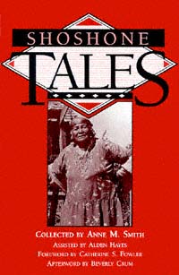 title Shoshone Tales University of Utah Publications in the American West - photo 1