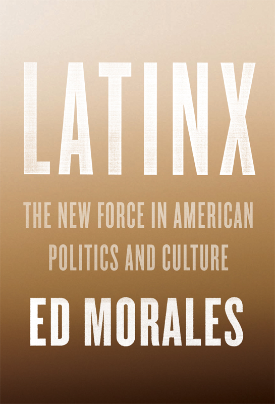 Latinx The New Force in American Politics - image 1
