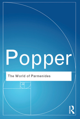 Karl R. Popper - The World of Parmenides