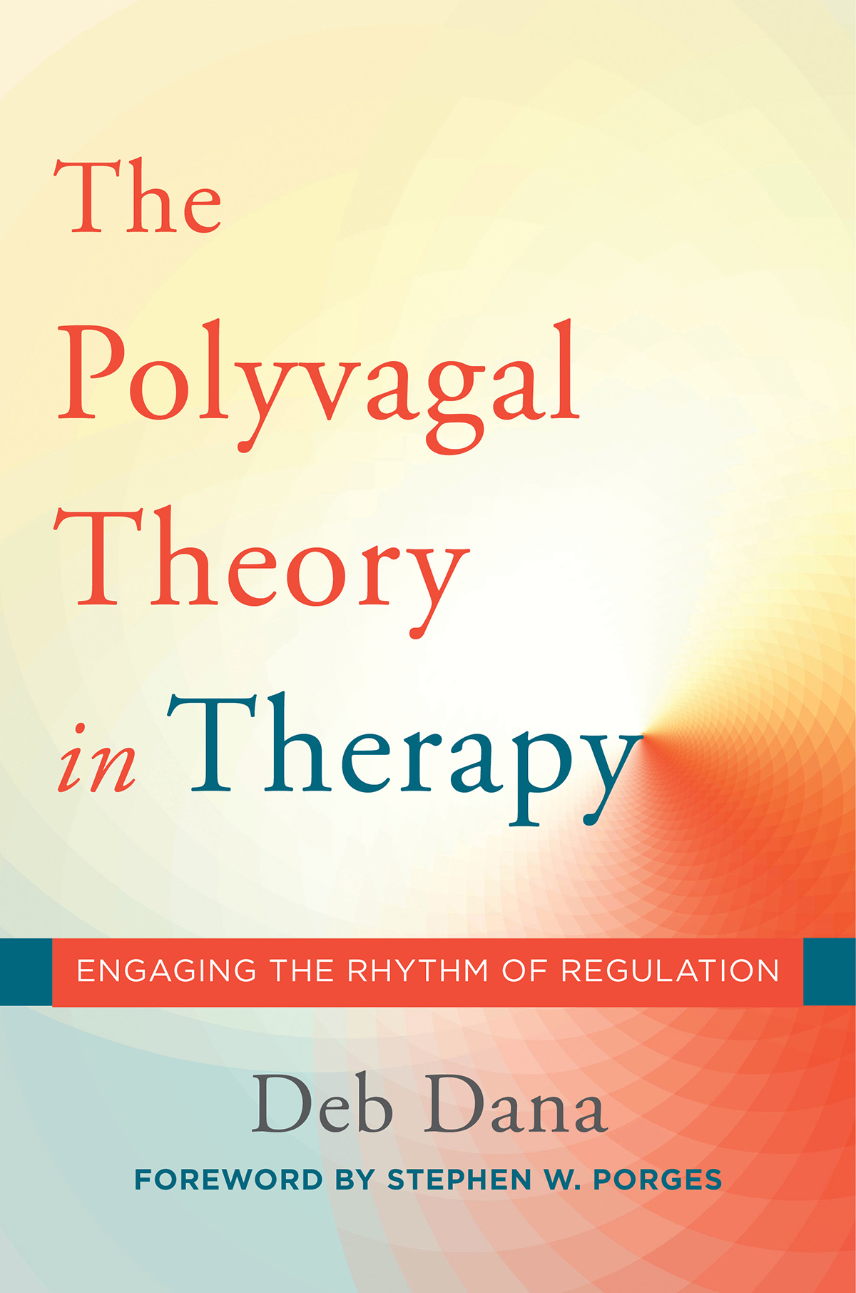 THE POLYVAGAL THEORY IN THERAPY To Steve with gratitude for - photo 1