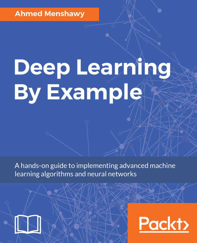 Deep Learning By Example A hands-on guide to implementing advanced machine - photo 1