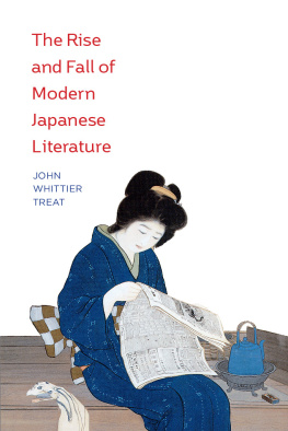 John Whittier Treat - The Rise and Fall of Modern Japanese Literature