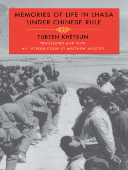 Tubten Khétsun - Memories of Life in Lhasa Under Chinese Rule