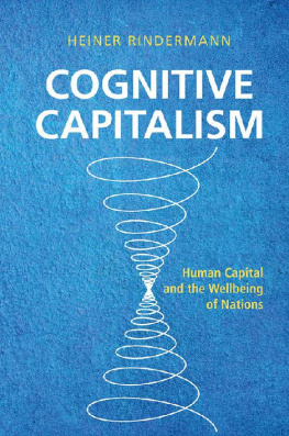 Heiner Rindermann - Cognitive Capitalism: Human Capital and the Wellbeing of Nations