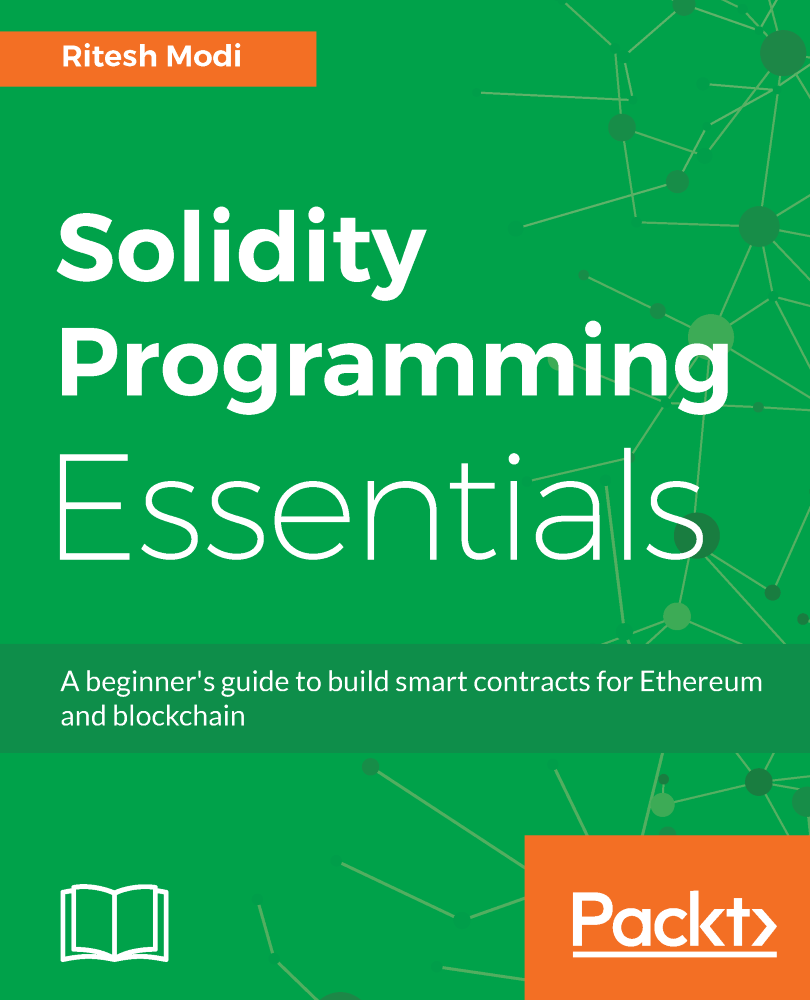 Solidity Programming Essentials A beginners guide to build smart contracts - photo 1