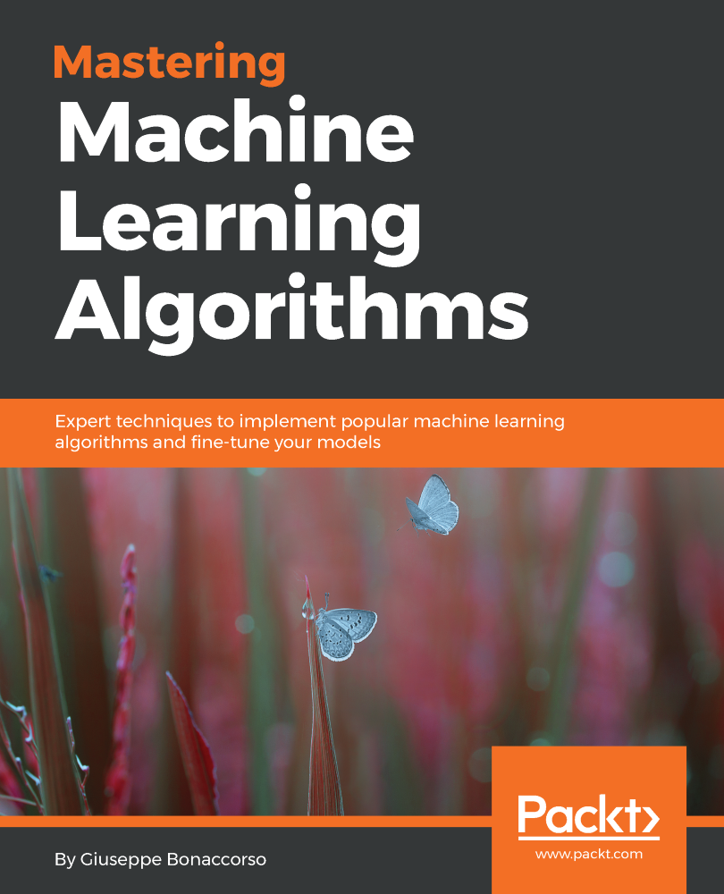 Mastering Machine Learning Algorithms Expert techniques to implement popular - photo 1