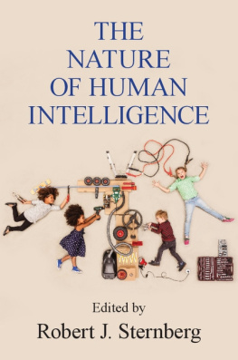 Robert J. Sternberg The Nature of Human Intelligence