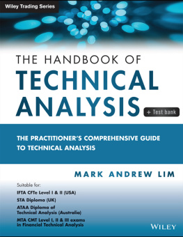 Lim - The Handbook of Technical Analysis + Test Bank: The Practitioner’s Comprehensive Guide to Technical Analysis