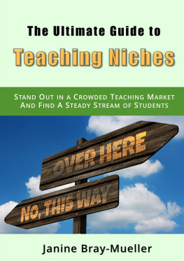 Janine Bray-Mueller The Ultimate Guide to Teaching Niches