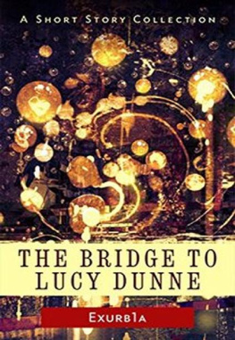 Exurb1a - The Bridge to Lucy Dunne