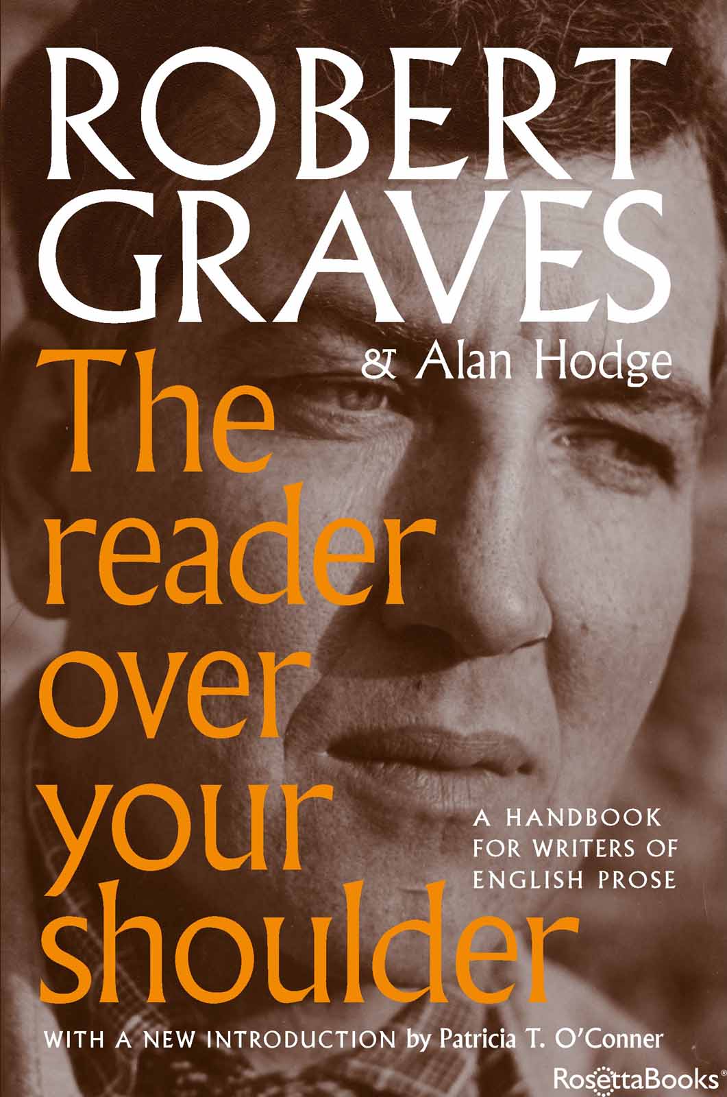 The Reader Over Your Shoulder Copyright 1943 by Robert Graves and Alan Hodge - photo 1