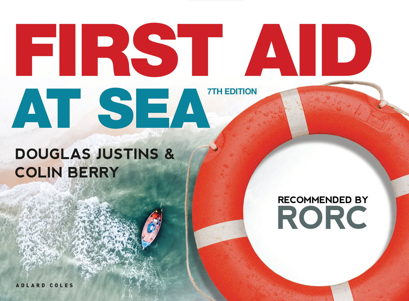 First Aid at Sea This book provides rapidly accessible guidelines for dealing - photo 1