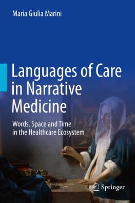 Maria Giulia Marini Languages of Care in Narrative Medicine: Words, Space and Time in the Healthcare Ecosystem