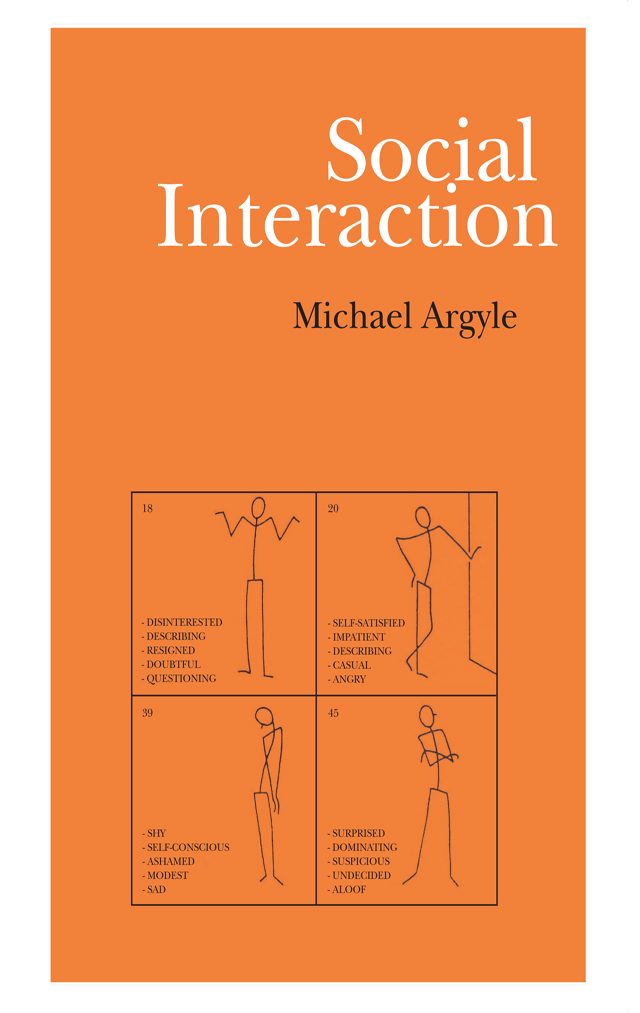 Social Interaction Social Interaction Michael Argyle First published 1969 - photo 1