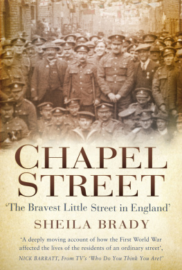 Sheila Brady Chapel Street: ’The Bravest Little Street in England’