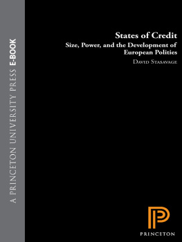 David Stasavage - States of Credit: Size, Power, and the Development of European Polities