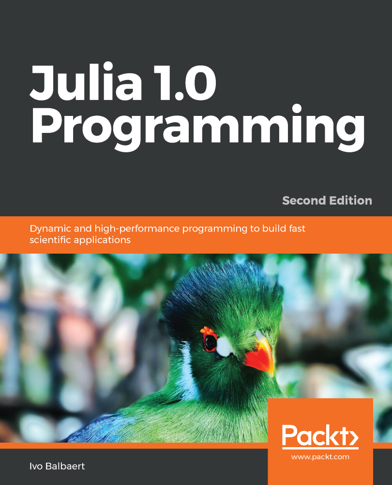 Julia 10 Programming Second Edition Dynamic and high-performance - photo 1