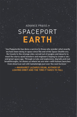 Joe Pappalardo - Spaceport Earth: The Reinvention of Spaceflight