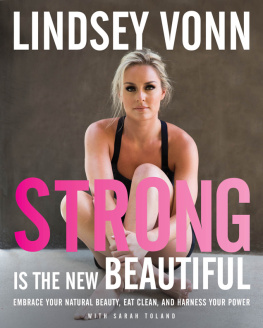 Lindsey Vonn Strong Is the New Beautiful