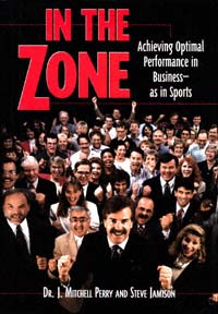 title In the Zone Achieving Optimal Performance in Business-- As in - photo 1