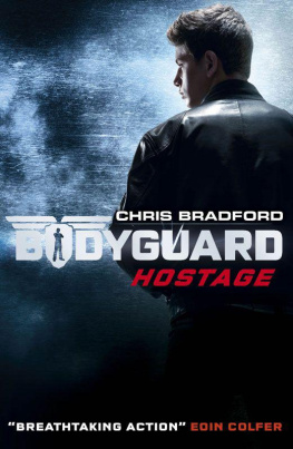 Chris Bradford Bodyguard - Hostage (1)