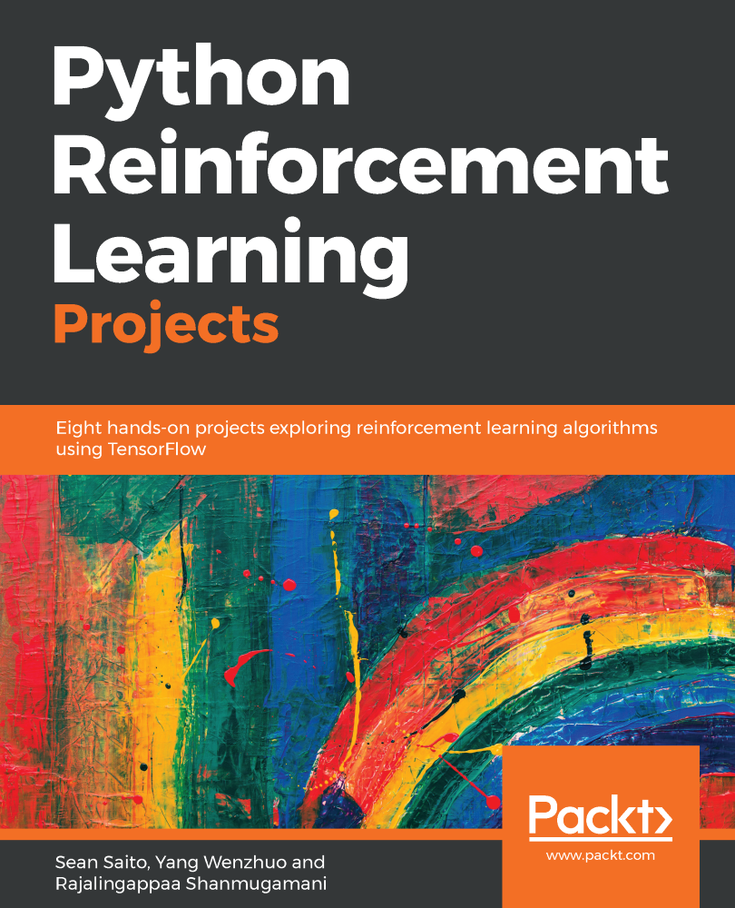 Python Reinforcement Learning Projects Eight hands-on projects - photo 1