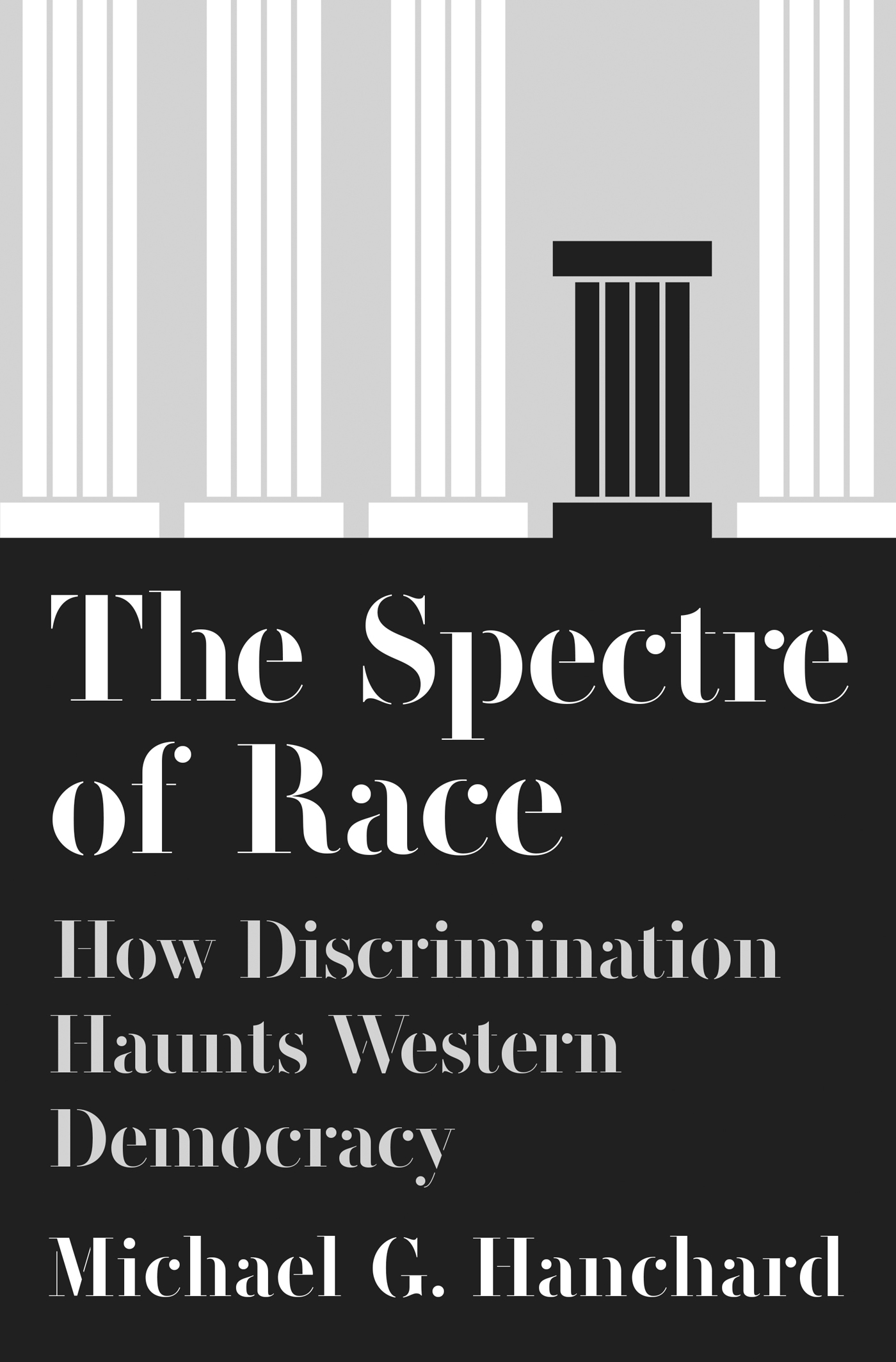 THE SPECTRE OF RACE The Spectre of Race How Discrimination Haunts Western - photo 1