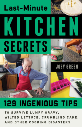 Joey Green - Last-Minute Kitchen Secrets: 128 Ingenious Tips