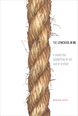 Warren Read The Lyncher in Me: A Search for Redemption in the Face of History